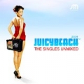 Juicy Beach 2009 The Singles Unmixed by Various