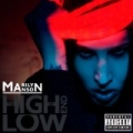 The High End Of Low [Explicit] by Marilyn Manson