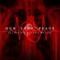 All You Did Was Save My Life by Our Lady Peace