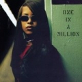 One in a Million by Aaliyah