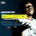 The Comeback (Single) [Explicit] by Rapper Big Pooh
