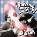 My Wena by Bowling For Soup