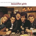 Beautiful Girls (Original Motion Picture Soundtrack) by The Beautiful Girls