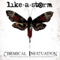 Chemical Infatuation by Like A Storm