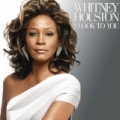 I Look To You (Single) by Whitney Houston