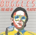 The Age Of Plastic by The Buggles
