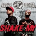 Shake My by Three 6 Mafia