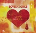 Love Drunk by Boys Like Girls