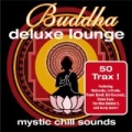 Buddha Deluxe Lounge - Mystic Chill Sounds by Various artists