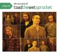 Playlist: The Very Best Of Toad The Wet Sprocket by Toad The Wet Sprocket