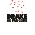 So Far Gone (Edited Version) by Drake