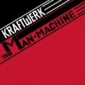 The Man Machine (2009 Digital Remaster) by Kraftwerk