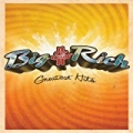 Greatest Hits by Big & Rich
