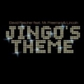 Jingo's Theme by David Fascher feat. Mr. Freeman & Lincoln