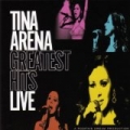 Greatest Hits Live by Tina Arena