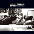 Before Nightfall by Robert Francis