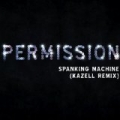 Permission by Spanking Machine