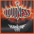 Hurricane Eyes by Loudness