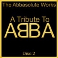 A Tribute To Abba Vol 2 by The Abbasolute Works