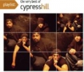 Playlist: The Very Best Of Cypress Hill by Cypress Hill