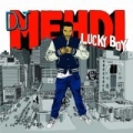 Lucky Boy by DJ Mehdi
