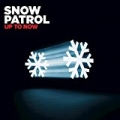 Up To Now by Snow Patrol