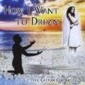 How I Want To Dream - The Catman Chronicles 3 by Catman Cohen
