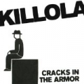 Cracks In The Armor (Single) by Killola