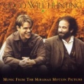 Good Will Hunting / Music From The Miramax Motion Picture by Various artists
