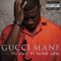 The State Vs. Radric Davis (Deluxe) [Explicit] by Gucci Mane