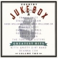 Country Jukebox Greatest Hits Volume Two by Country Jukebox Greatest Hits