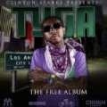 The Free Album by Tyga & Clinton Sparks