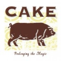Prolonging The Magic (Deluxe Version) [Explicit] [+video] by Cake