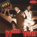 It Ain't Over by Down Low