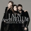 Need You Now [+digital booklet] by Lady Antebellum