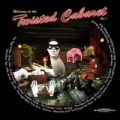 Twisted Cabaret, Vol. 1 by Various Artists