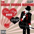 Love Song # 666 [Explicit] by The Urban Voodoo Machine