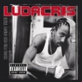 Back For The First Time [Explicit] by Ludacris