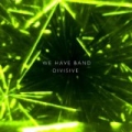 Divisive EP by We Have Band