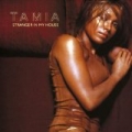 Stranger In My House by Tamia