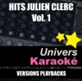 Hits Julien Clerc, Vol. 1 by Univers Karaoké