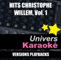 Hits Christophe Willem, Vol. 1 by Univers Karaoké