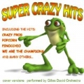 Super Crazy Hits by Gilles David Orchestra