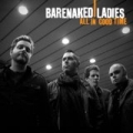 All In Good Time (Amazon MP3 Exclusive) [+Digital Booklet] by Barenaked Ladies