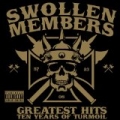 Greatest Hits [Explicit] by Swollen Members