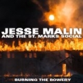 Burning The Bowery by Jesse Malin and The St. Marks Social