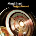 Sugar Sweet by Sing It Loud