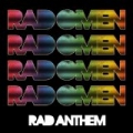 Rad Anthem by Rad Omen