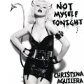 Not Myself Tonight (clean) by Christina Aguilera