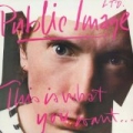 This Is What You Want... This Is What You Get by Public Image Ltd.